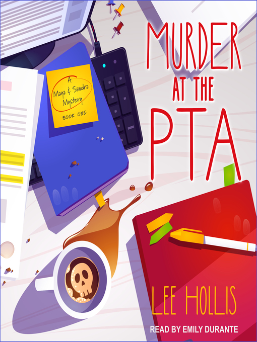 Title details for Murder at the PTA by Lee Hollis - Available